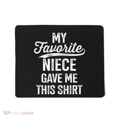 From Favorite Niece For Uncle Fathers Day Birthday Christmas Mousepad