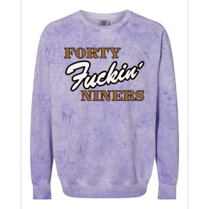 Forty Fuckin Niners Colorblast Crewneck Sweatshirt