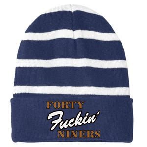 Forty Fuckin Niners Striped Beanie with Solid Band