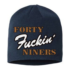 Forty Fuckin Niners Sustainable Beanie