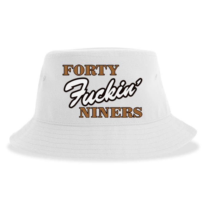 Forty Fuckin Niners Sustainable Bucket Hat