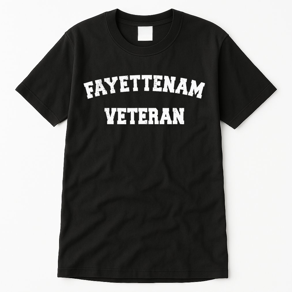 Fayettenam Fayetteville North Carolina Fort Bragg Airborne Tall T-Shirt
