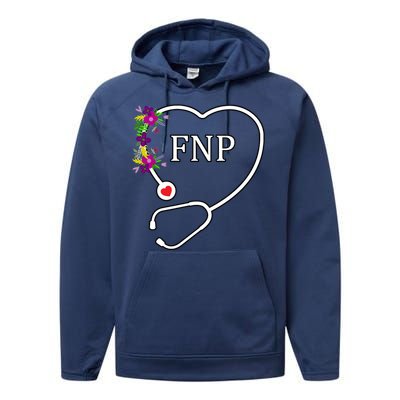 Fnp Family Nurse Practitioner Floral Heart Stethoscope Gift Performance Fleece Hoodie