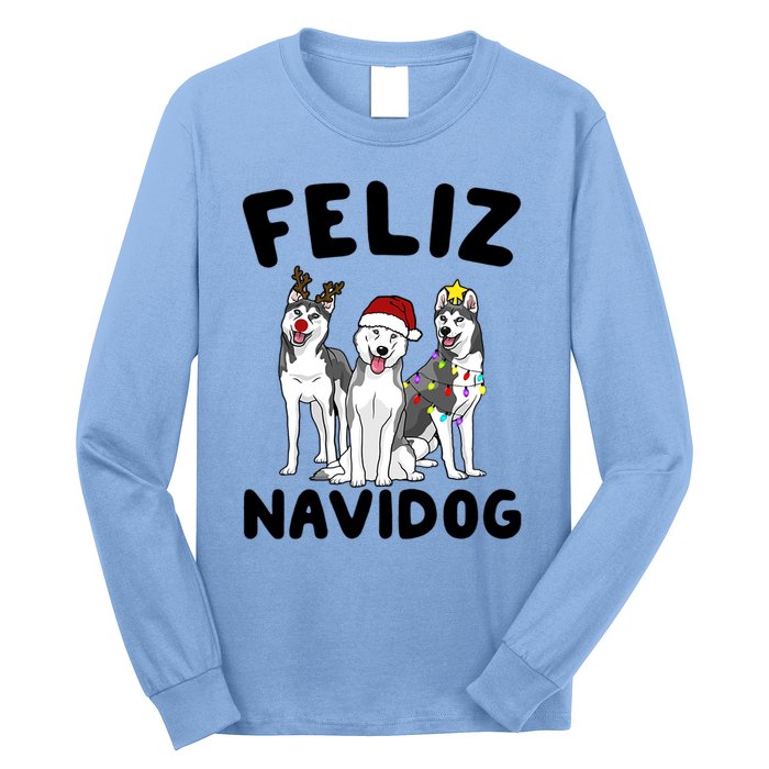 Funny Feliz Navidog Husky Dog Lover Gift Christmas Gift Long Sleeve Shirt