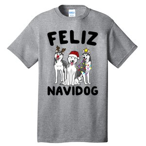 Funny Feliz Navidog Husky Dog Lover Gift Christmas Gift Tall T-Shirt