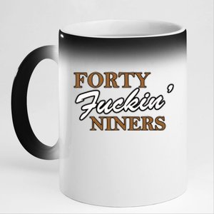 Forty Fuckin Niners 11oz Black Color Changing Mug