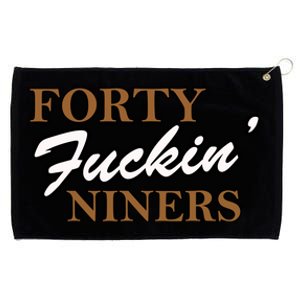 Forty Fuckin Niners Grommeted Golf Towel