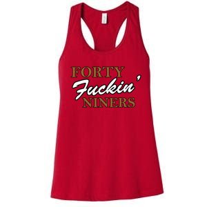 Forty Fuckin Niners Women's Racerback Tank