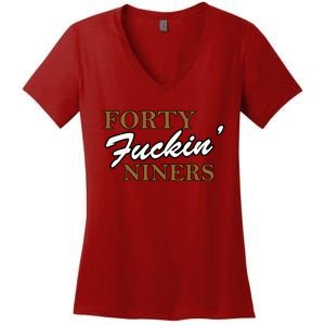 Forty Fuckin Niners Women's V-Neck T-Shirt