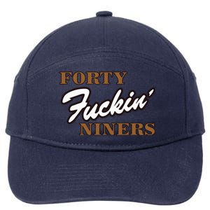 Forty Fuckin Niners 7-Panel Snapback Hat