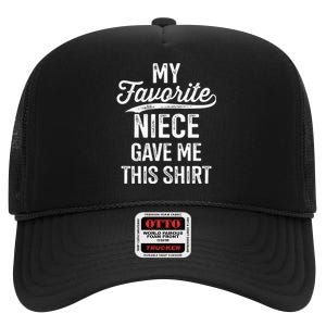 From Favorite Niece For Uncle Fathers Day Birthday Christmas High Crown Mesh Back Trucker Hat