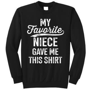 From Favorite Niece For Uncle Fathers Day Birthday Christmas Sweatshirt