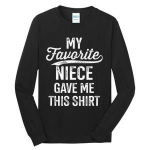 From Favorite Niece For Uncle Fathers Day Birthday Christmas Tall Long Sleeve T-Shirt