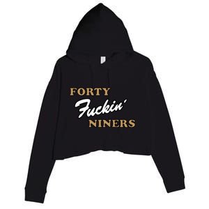 Forty Fuckin Niners Crop Fleece Hoodie