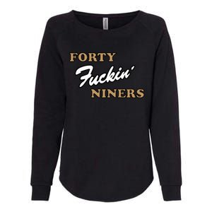 Forty Fuckin Niners Womens California Wash Sweatshirt