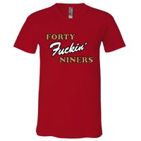 Forty Fuckin Niners V-Neck T-Shirt