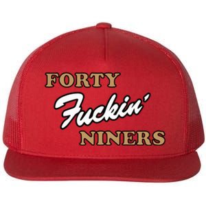 Forty Fuckin Niners Flat Bill Trucker Hat