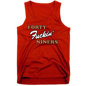 Forty Fuckin Niners Tank Top