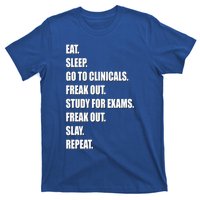 Funny Future Nurse Slay Eat Sleep Clinicals Nursing School Meaningful Gift T-Shirt