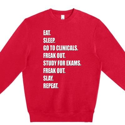 Funny Future Nurse Slay Eat Sleep Clinicals Nursing School Meaningful Gift Premium Crewneck Sweatshirt