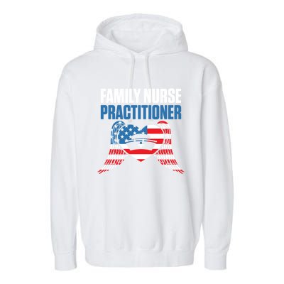 Fnp Family Nurse Practitioner Fun Skilled Funny Nursing Cool Gift Garment-Dyed Fleece Hoodie