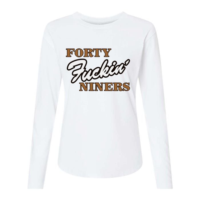 Forty Fuckin Niners Womens Cotton Relaxed Long Sleeve T-Shirt