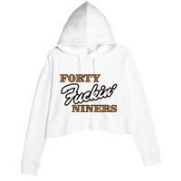 Forty Fuckin Niners Crop Fleece Hoodie