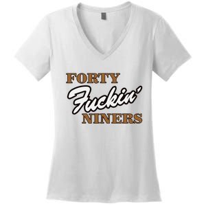 Forty Fuckin Niners Women's V-Neck T-Shirt