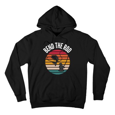 Funny Fisherman Outdoor, Bend The Rod, Funny Fishing Pole, Cool Dad Hoodie