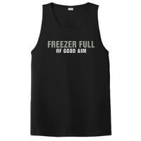 Freezer Full Of Good Aim Funny Saying PosiCharge Competitor Tank