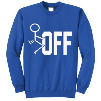 Funny Fuck Off Meme Sweatshirt