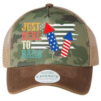 Funny Fourth Of July 4th Of July Im Just Here To Bang Legacy Tie Dye Trucker Hat