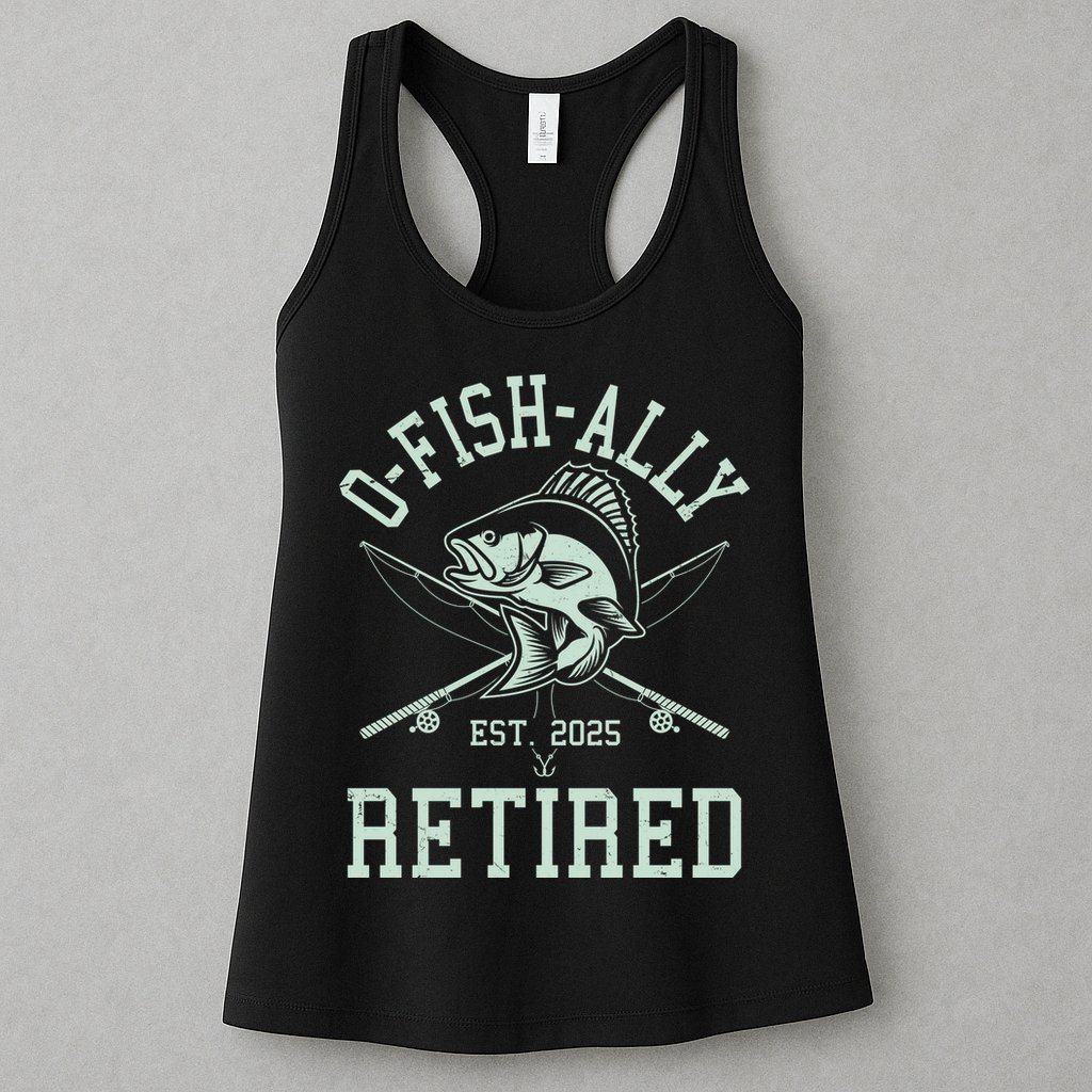 Funny Fishing Ofishally Retired Est 2025 Womens Tank Top