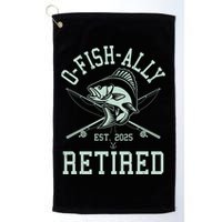 Funny Fishing Ofishally Retired Est 2025 Golf Towel