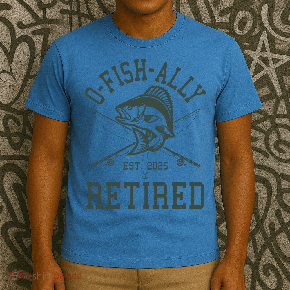 Funny Fishing Ofishally Retired Est 2025 T-Shirt