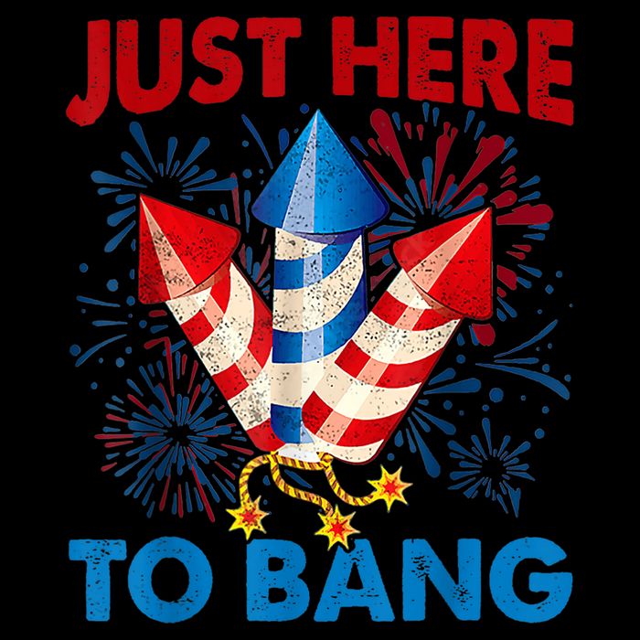 Funny Fourth Of July 4th Of July Just Here To Bang Fireworks Sustainable Beanie