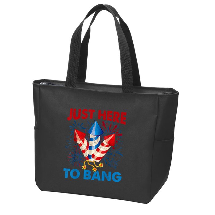 Funny Fourth Of July 4th Of July Just Here To Bang Fireworks Zip Tote Bag