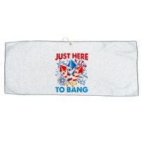 Funny Fourth Of July 4th Of July Just Here To Bang Fireworks Large Microfiber Waffle Golf Towel