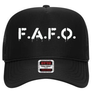 Fafo Find Out Funny High Crown Mesh Back Trucker Hat