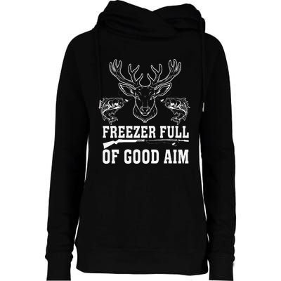 Freezer Full Of Good Aim Deer Hunting Season Hunter Womens Funnel Neck Pullover Hood