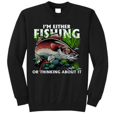 Funny Fishing Or Thinking About It Sweatshirt