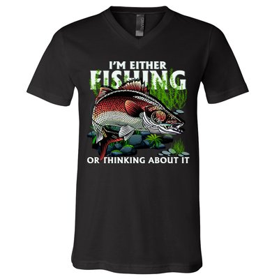 Funny Fishing Or Thinking About It V-Neck T-Shirt