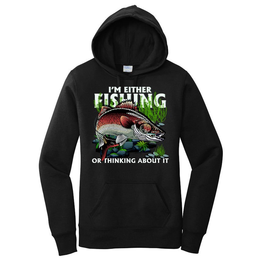 Funny Fishing Or Thinking About It Women's Pullover Hoodie