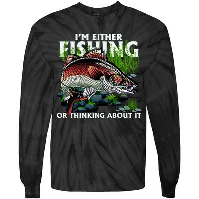 Funny Fishing Or Thinking About It Tie-Dye Long Sleeve Shirt