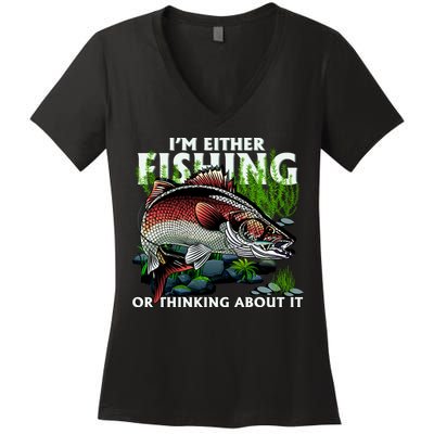 Funny Fishing Or Thinking About It Women's V-Neck T-Shirt