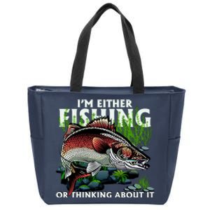 Funny Fishing Or Thinking About It Zip Tote Bag