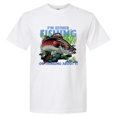 Funny Fishing Or Thinking About It Garment-Dyed Heavyweight T-Shirt