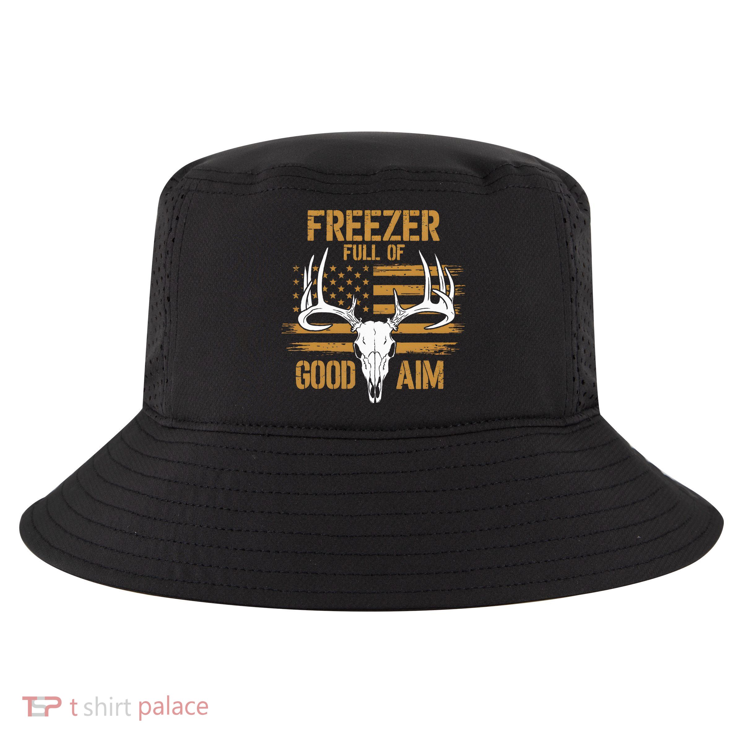 Freezer Full Of Good Aim Deer Hunting Season Hunter Dad Cool Comfort Performance Bucket Hat
