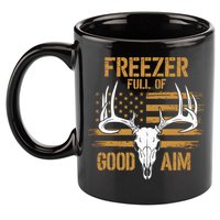 Freezer Full Of Good Aim Deer Hunting Season Hunter Dad 11oz C Handle Ceramic Mug