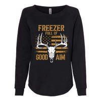 Freezer Full Of Good Aim Deer Hunting Season Hunter Dad Womens California Wash Sweatshirt